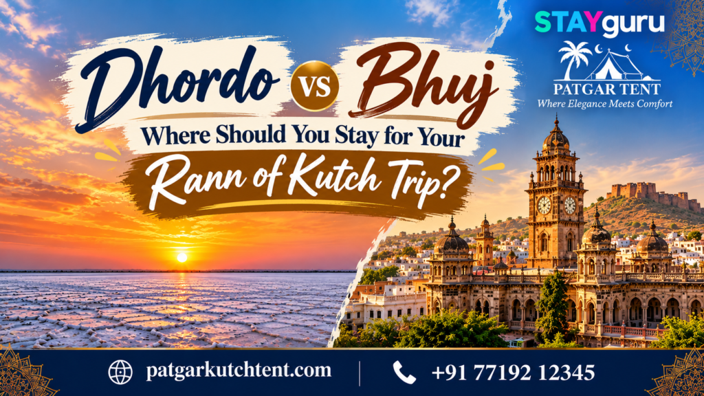 Dhordo vs Bhuj showing where to stay for a Rann of Kutch trip with White Rann sunset and Bhuj heritage architecture